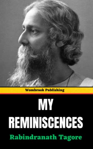 My Reminiscences: Unveiling the Tapestry of a Polymath's Extraordinary Life (Annotated) von Independently published